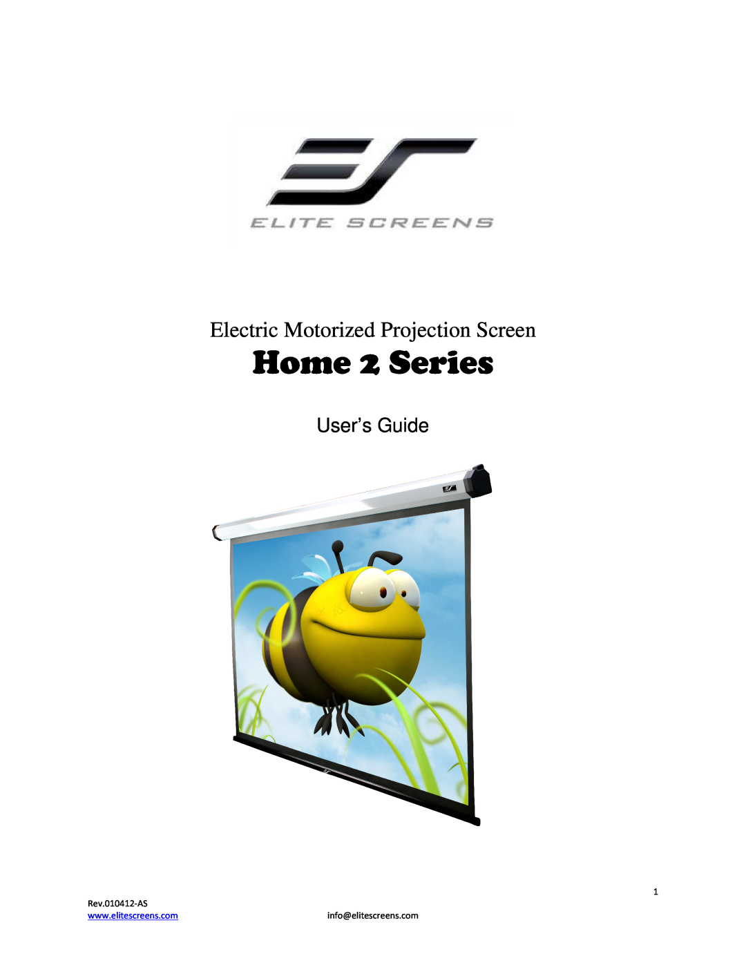 Elite Screens Home2 manual HOME 2 SERIES, Electric Motorized Projection Screen, User’s Guide, Rev.010412-AS 