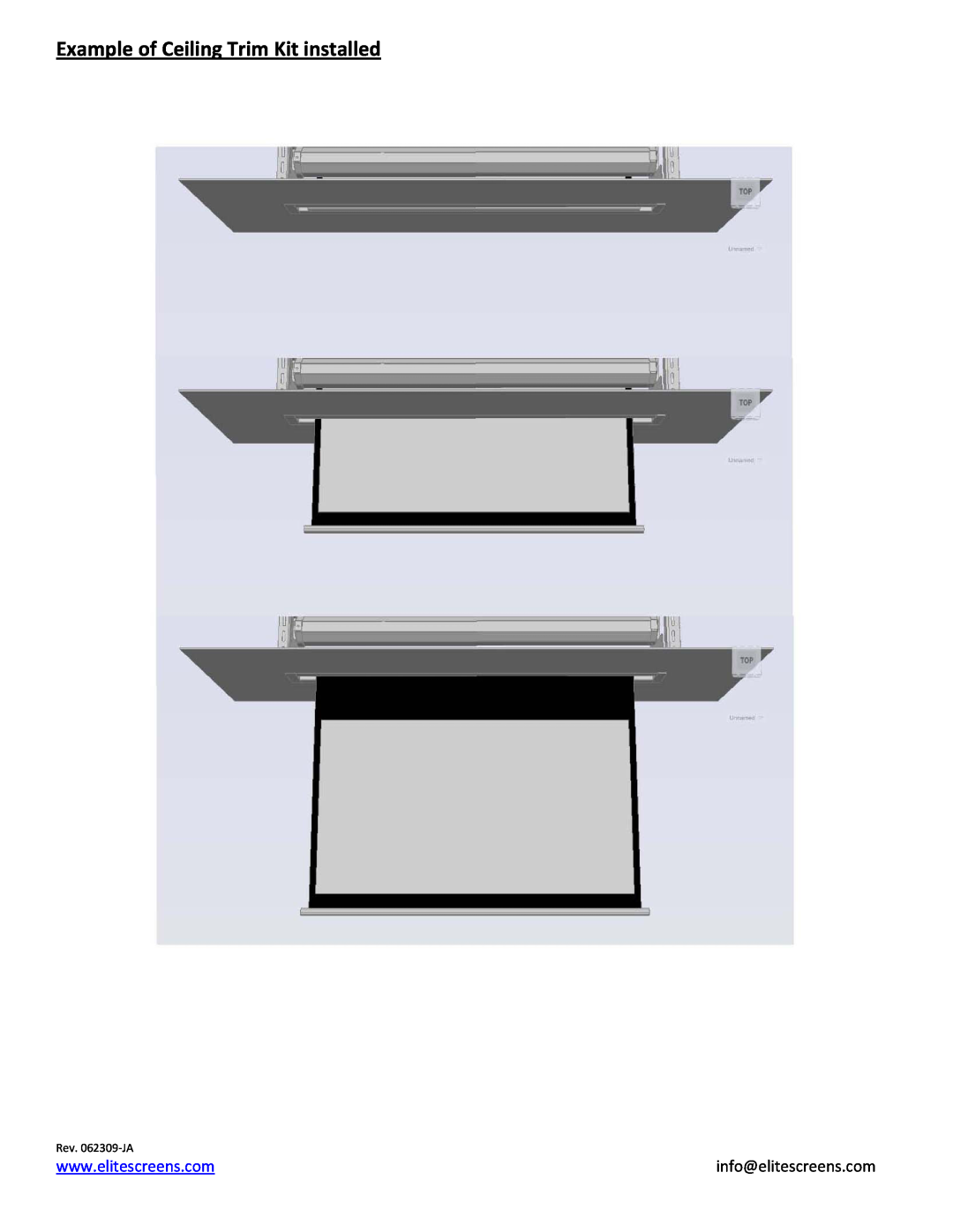 Elite Screens HQ7160 manual Example of Ceiling Trim Kit installed, info@elitescreens.com, Rev. 062309‐JA 