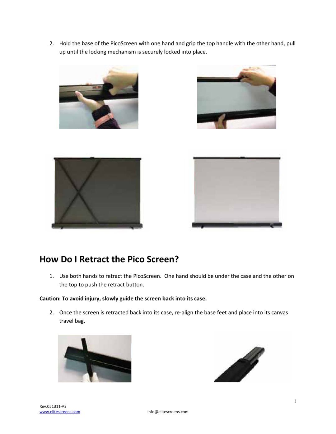 Elite Screens manual How Do I Retract the Pico Screen? 