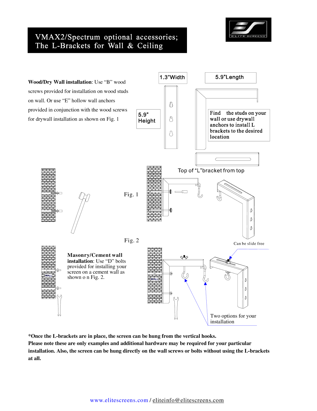 Elite Screens Spectrum, VMAX (PLUS) SERIES manual Two options for your installation 