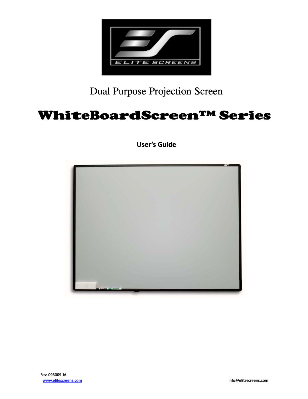 Elite Screens manual WhiteBoardScreen Series, Dual Purpose Projection Screen, User’s Guide, Rev. 093009‐JA 