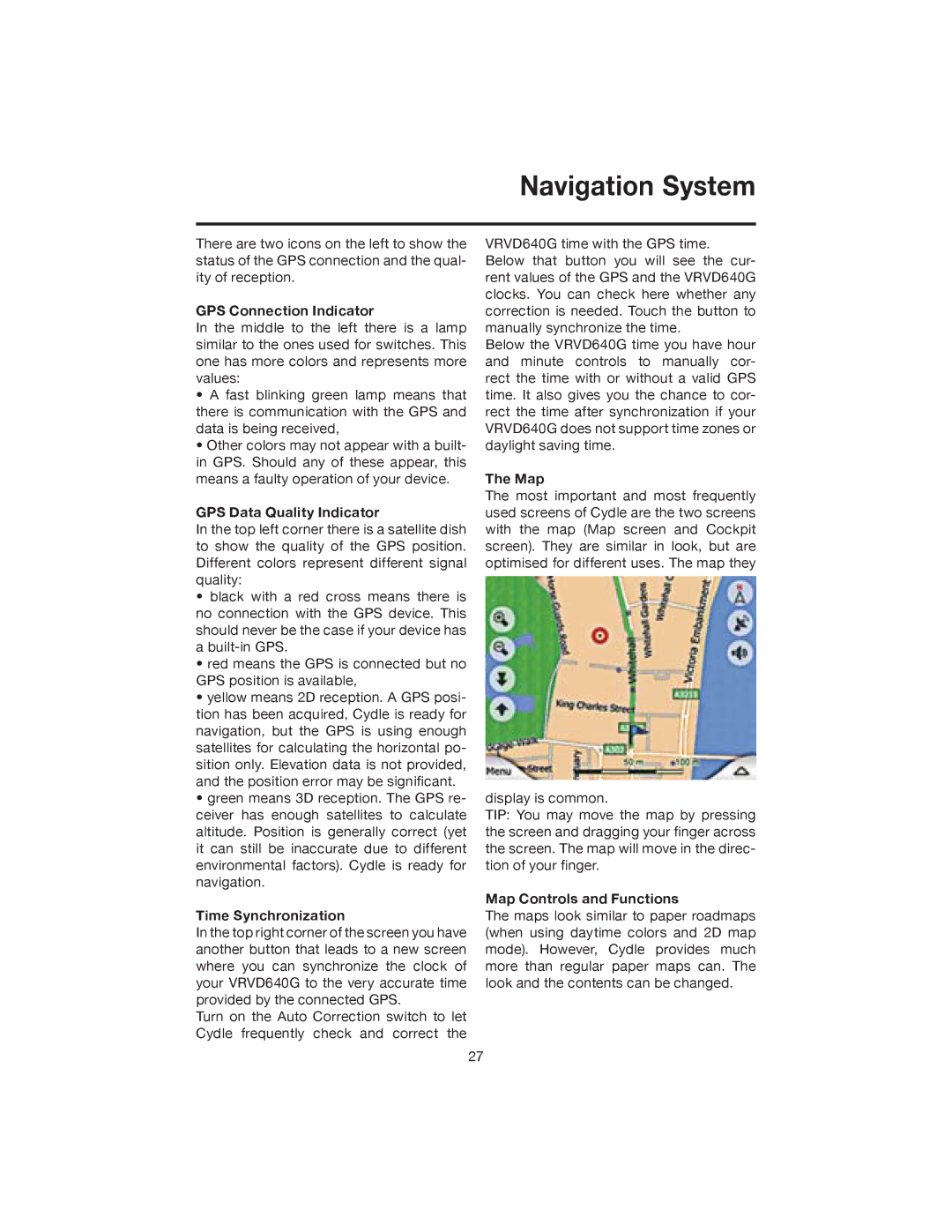 Elite VRVD640G GPS Connection Indicator, GPS Data Quality Indicator, Time Synchronization, Map Controls and Functions 