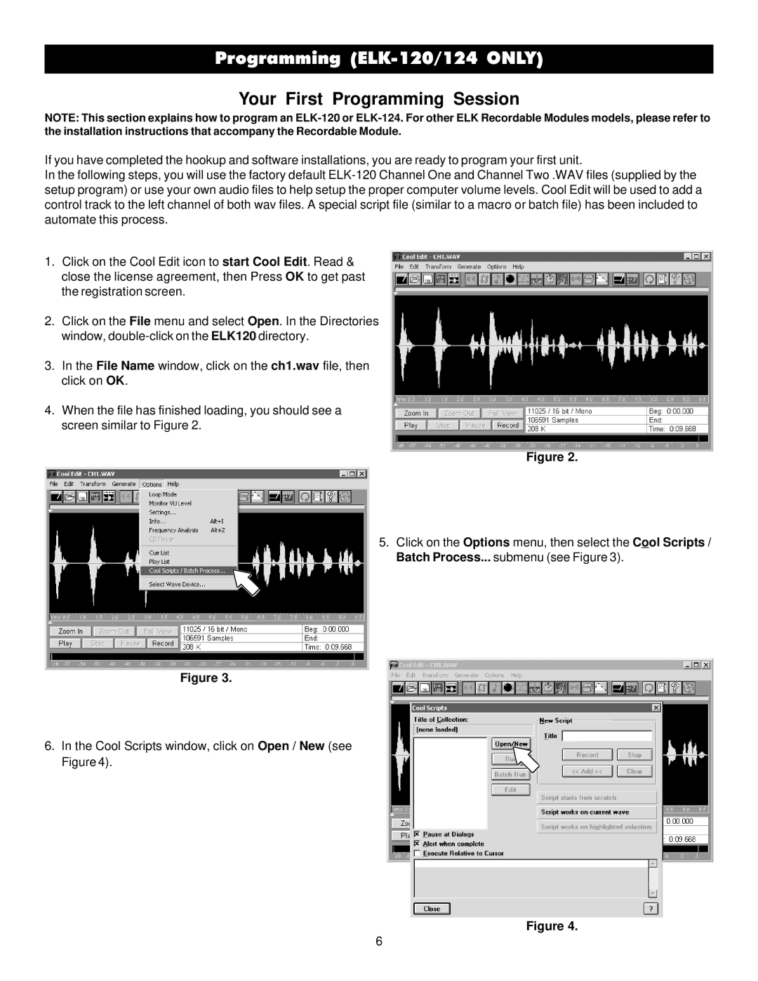 Elk 129 specifications Programming ELK-120/124 only, Your First Programming Session 