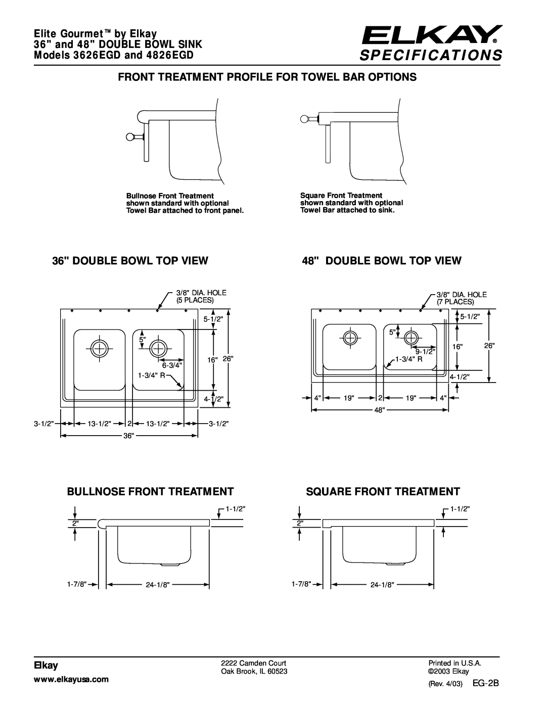 Elkay 4826EGD and 48 DOUBLE BOWL SINK, Front Treatment Profile For Towel Bar Options, Double Bowl Top View, Specifications 