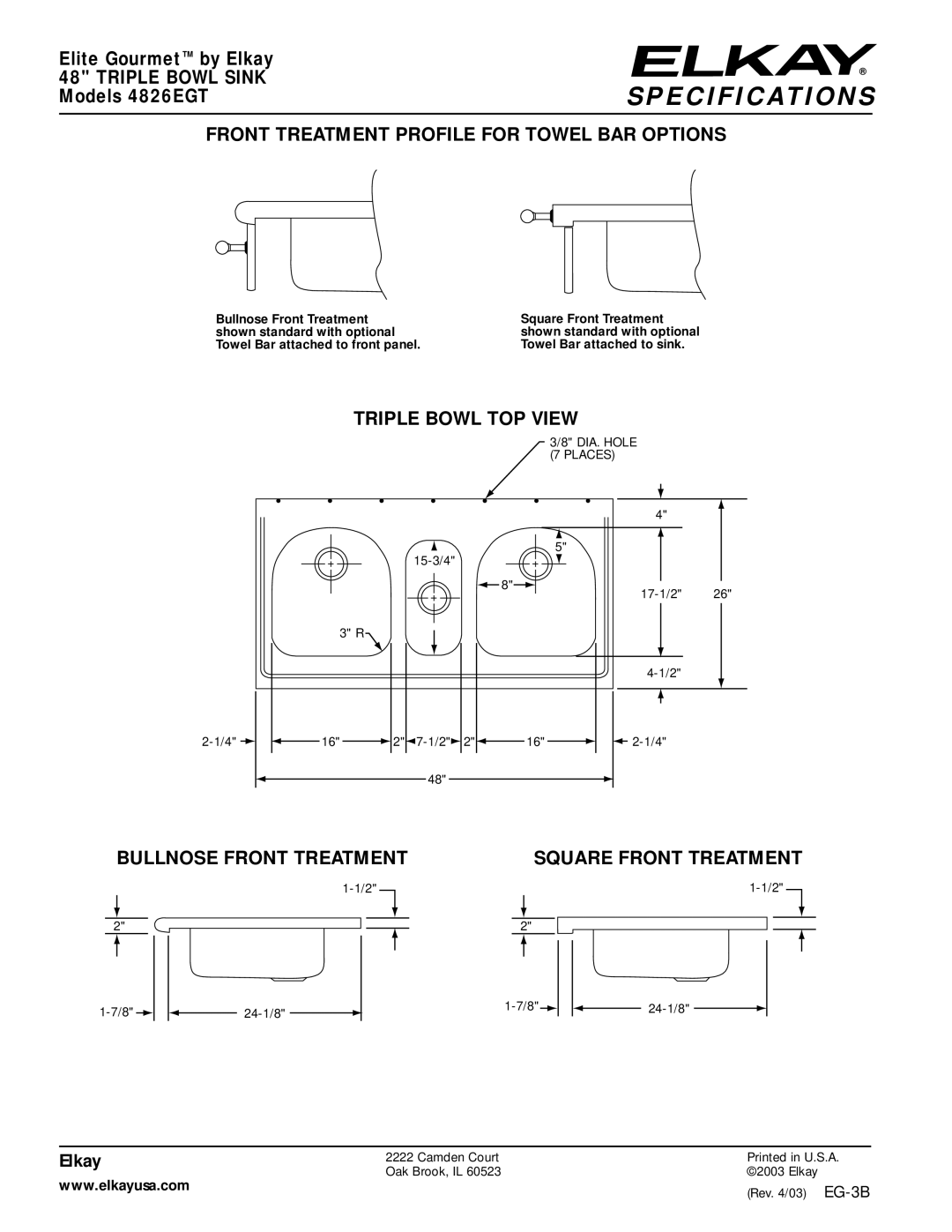 Elkay 4826EGT specifications Triple Bowl Sink, Front Treatment Profile for Towel BAR Options, Triple Bowl TOP View 