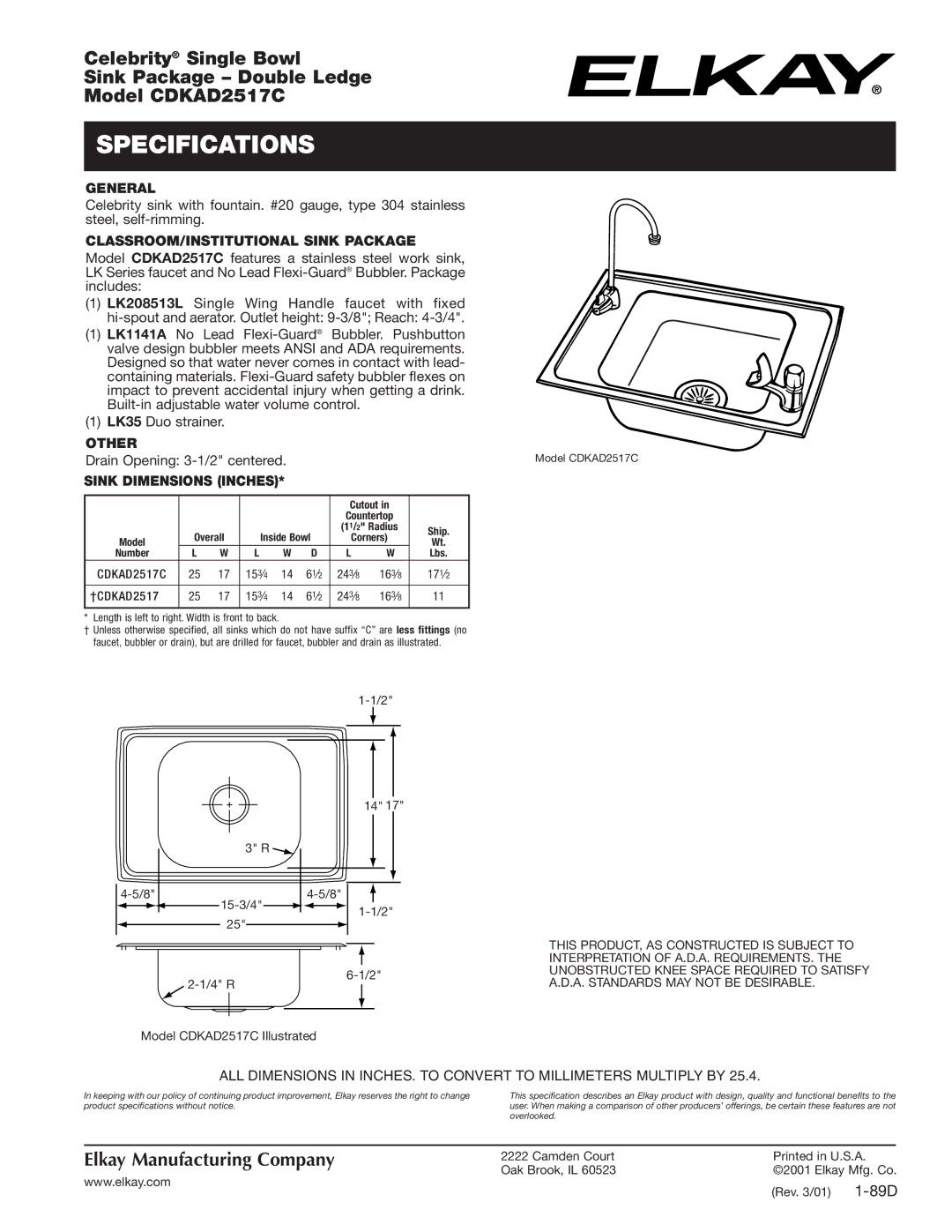 Elkay CDKAD2517C specifications Specifications, General, CLASSROOM/INSTITUTIONAL Sink Package, Other 