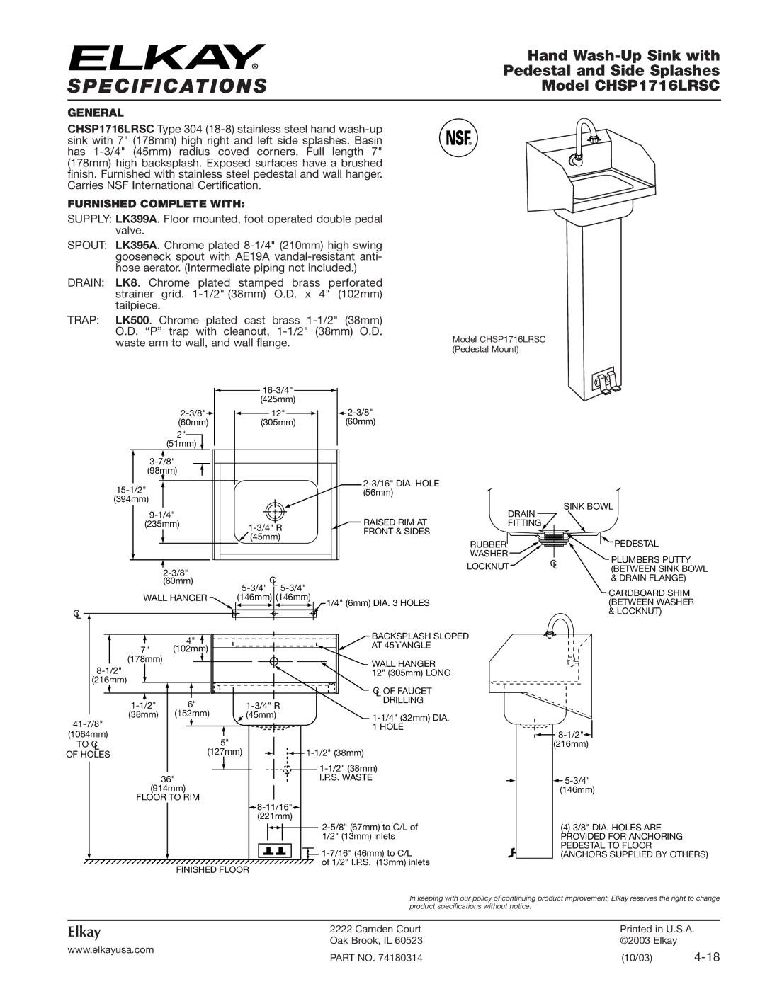 Elkay specifications Specifications, Hand Wash-Up Sink with, Pedestal and Side Splashes, Model CHSP1716LRSC 