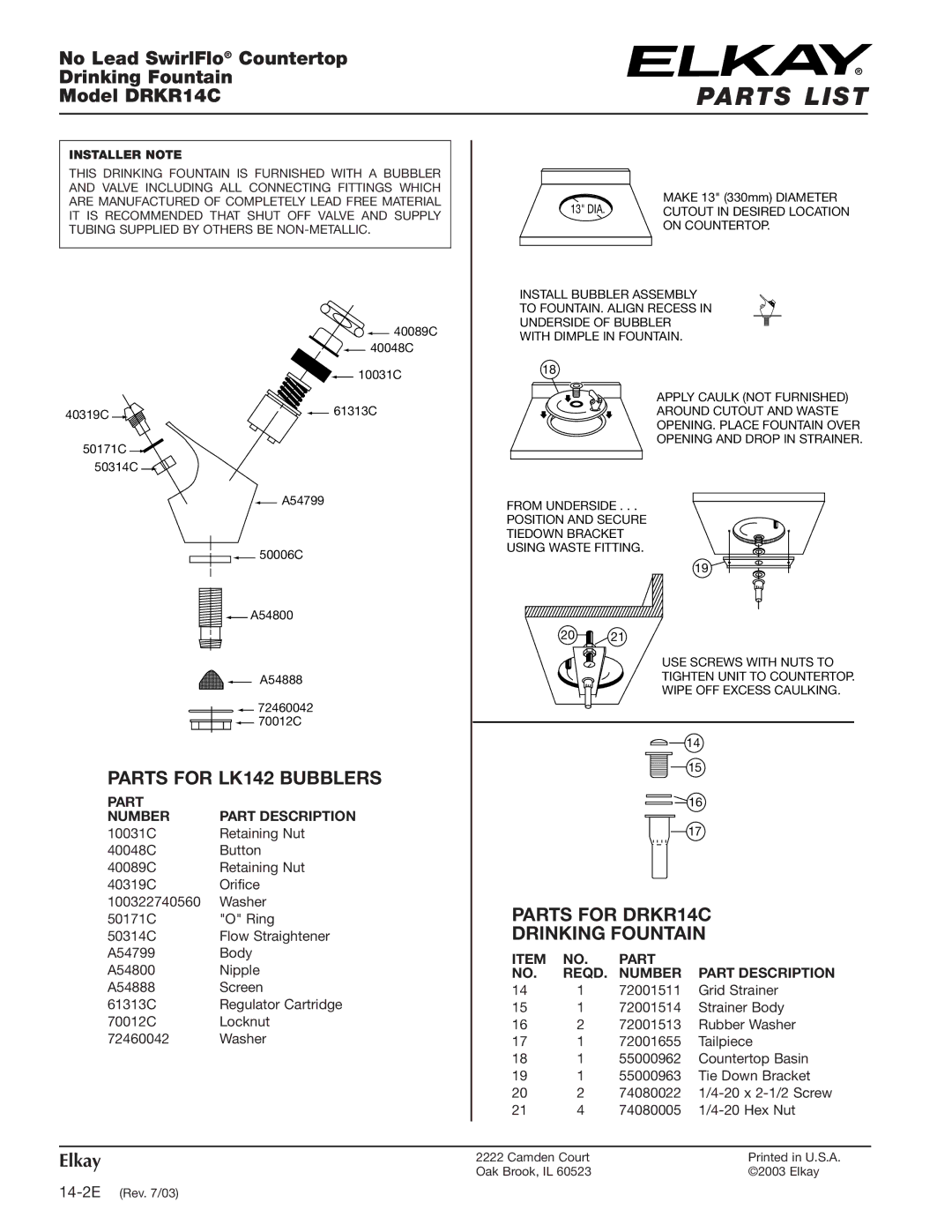 Elkay Parts List, Parts for LK142 Bubblers, Parts for DRKR14C Drinking Fountain, Part Number Part Description 