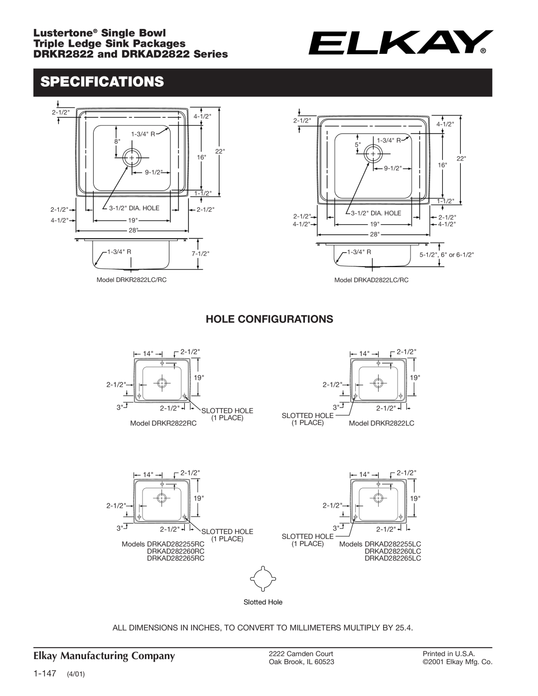 Elkay DRKR2822 Hole Configurations, 1-147 4/01, Specifications, Lustertone Single Bowl Triple Ledge Sink Packages 