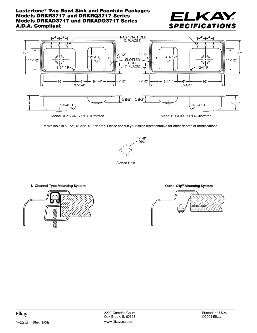 Elkay DRKR3717LC, DRKR3717RC, DRKAD3717RC, DRKAD3717LC specifications Slotted, Hole, Dia 