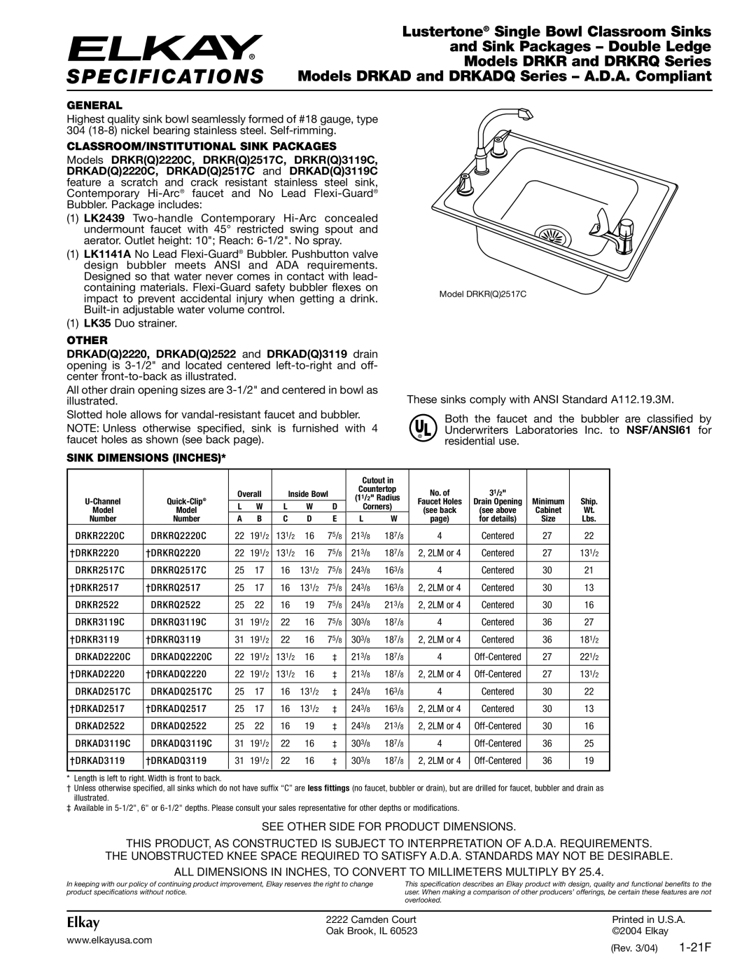 Elkay DRKRQ Series, DRKAD specifications General, CLASSROOM/INSTITUTIONAL Sink Packages, Other, Sink Dimensions Inches 