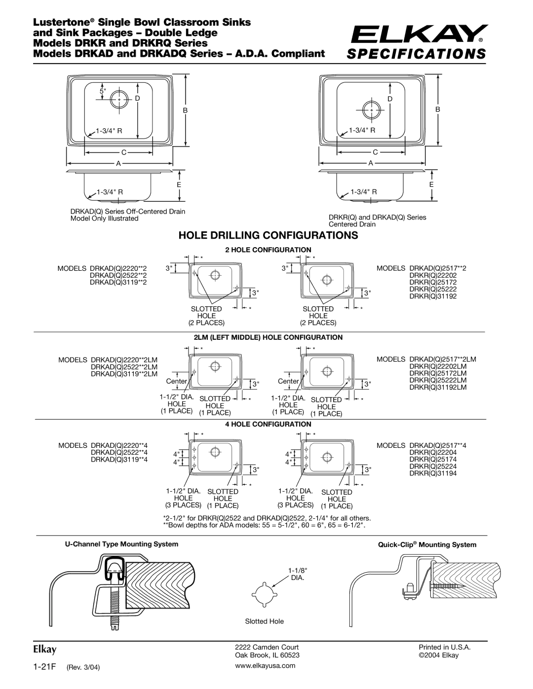 Elkay DRKADQ Series Models DRKADQ2220**2LM Models DRKADQ2517**2LM, 2 DIA. Slotted Hole Place 1 Place, Places, Dia 