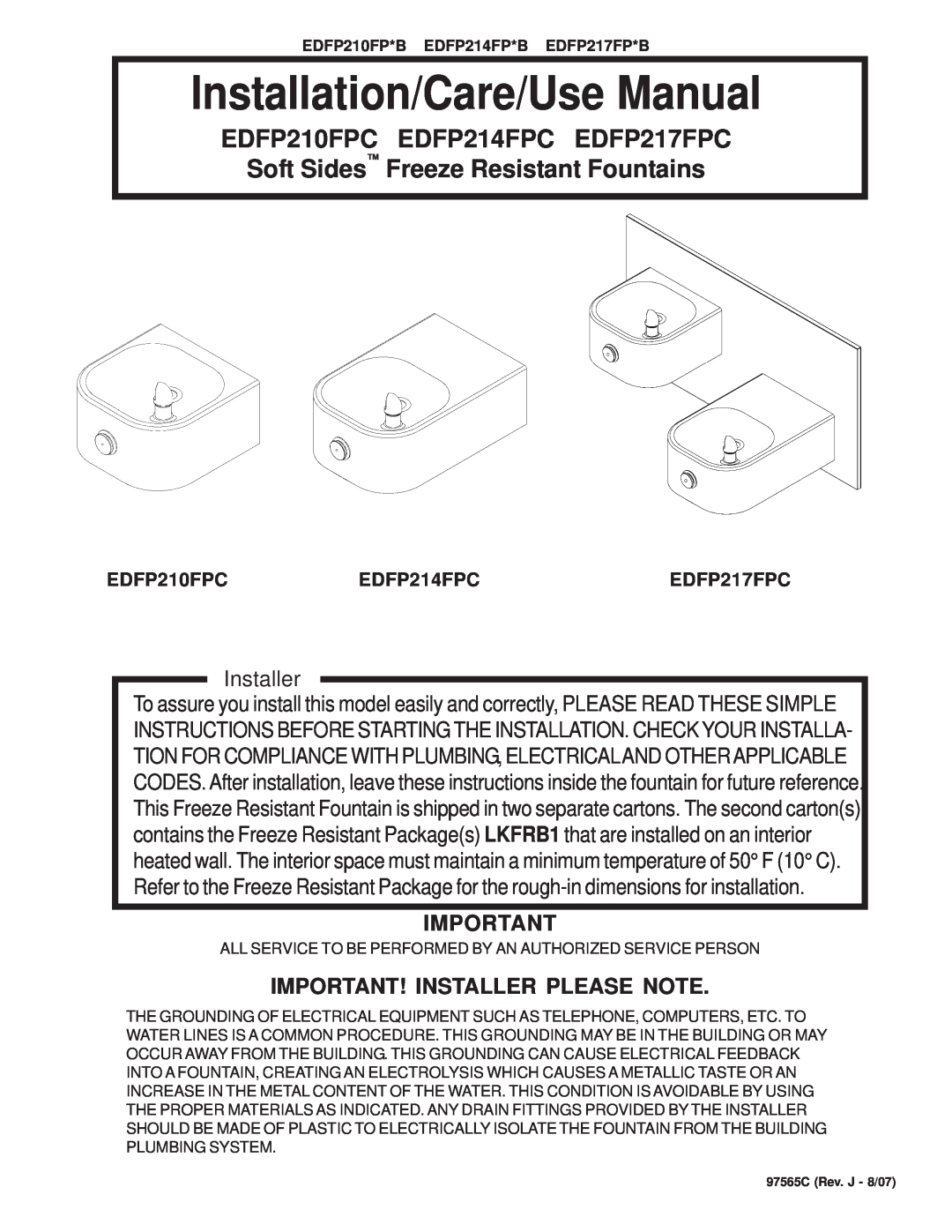 Elkay EDFP214FPC dimensions Important! Installer Please Note, EDFP210FPC, EDFP217FPC, Installation/Care/Use Manual 