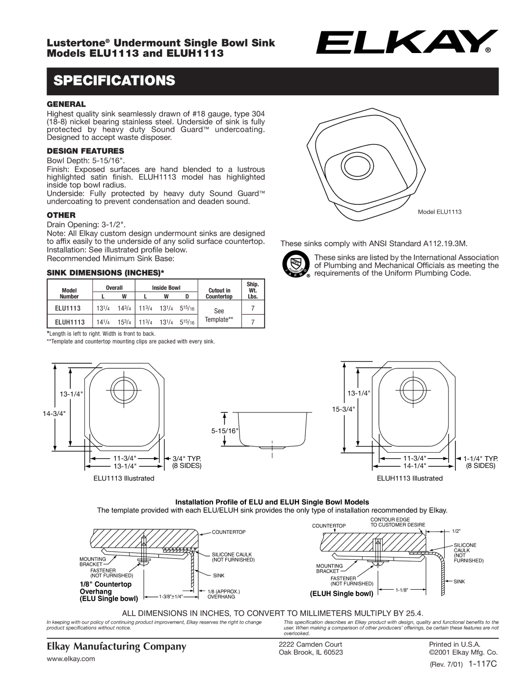 Elkay ELUH1113, ELU1113 specifications Specifications, General, Design Features, Other, Sink Dimensions Inches 