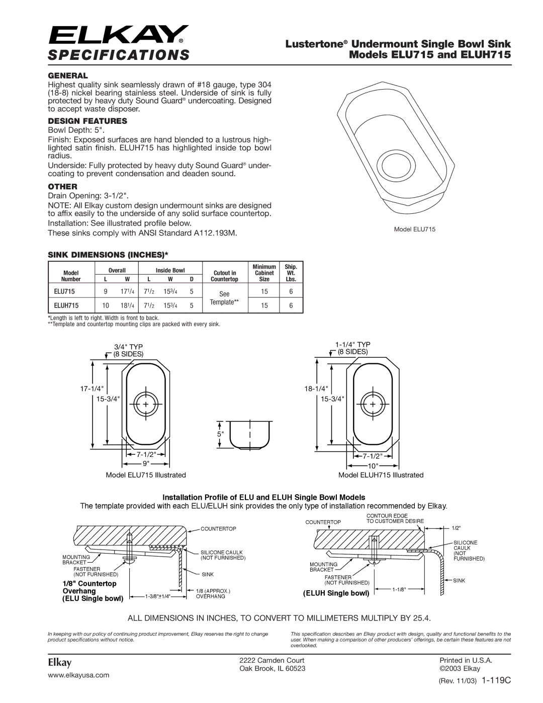 Elkay specifications Specifications, Lustertone Undermount Single Bowl Sink, Models ELU715 and ELUH715 