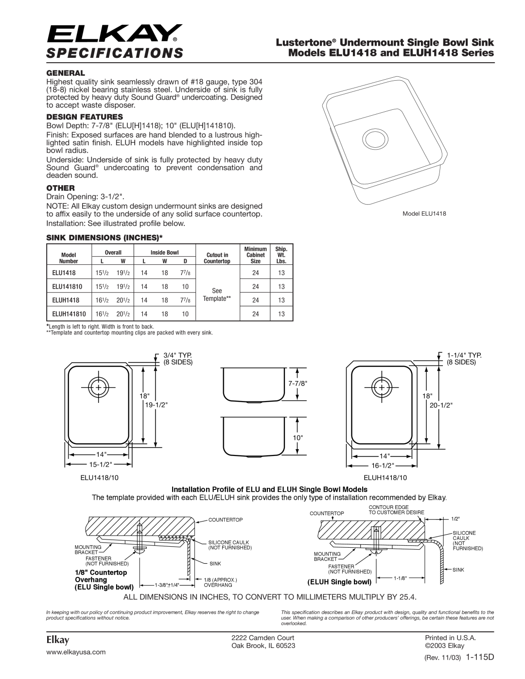 Elkay specifications Specifications, Lustertone Undermount Single Bowl Sink, Models ELU1418 and ELUH1418 Series, Elkay 