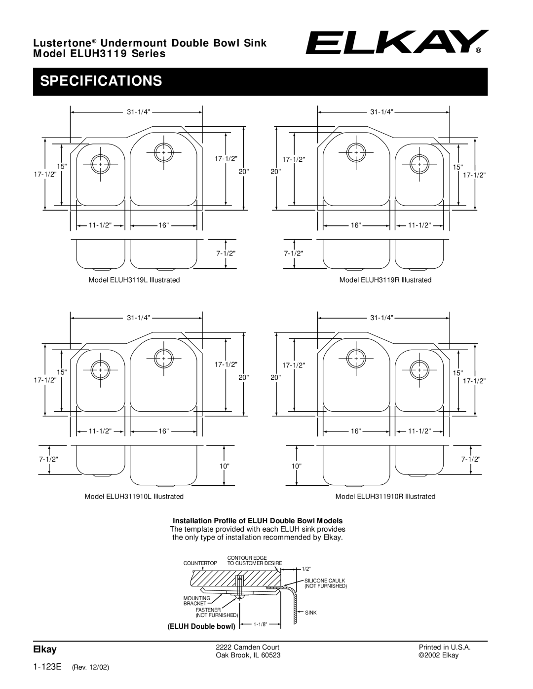 Elkay ELUH3119 Series specifications Camden Court Oak Brook, IL Elkay 123ERev /02 