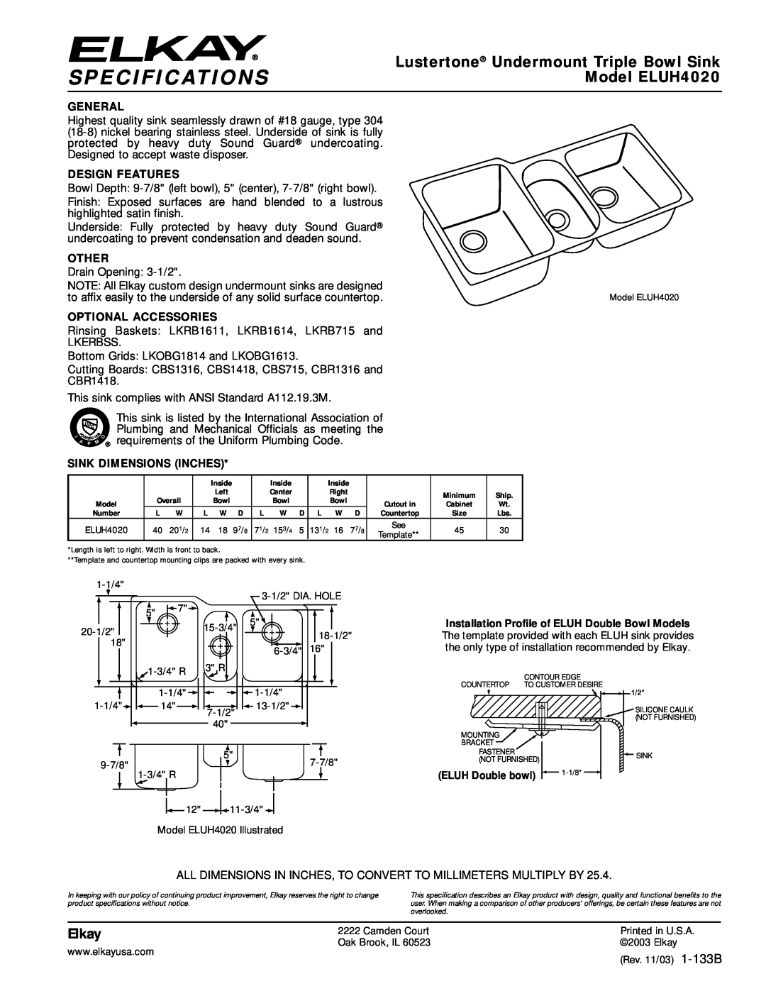Elkay specifications Specifications, Lustertone Undermount Triple Bowl Sink, Model ELUH4020, Elkay, General, Other 