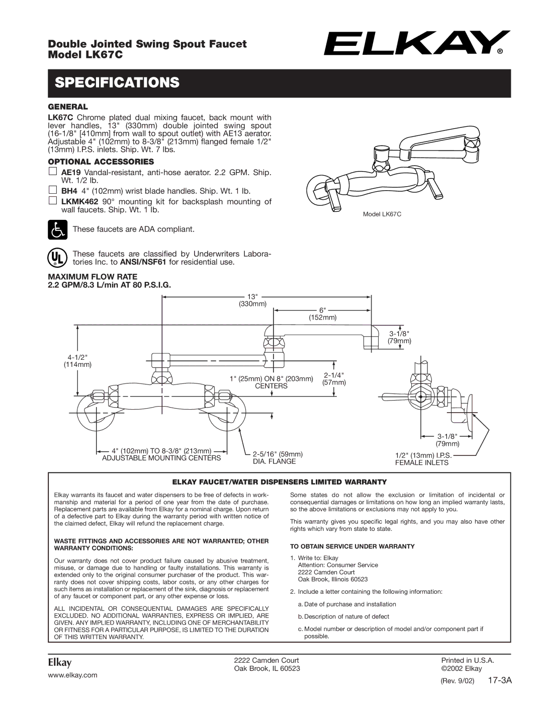 Elkay LK67C specifications Specifications, General, Optional Accessories, Maximum Flow Rate, GPM/8.3 L/min AT 80 P.S.I.G 