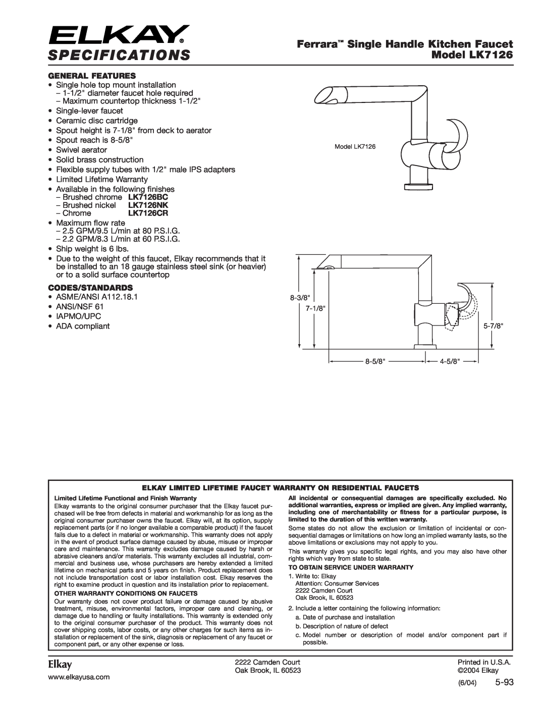 Elkay specifications Specifications, Ferrara Single Handle Kitchen Faucet, Model LK7126, Elkay, 5-93, General Features 