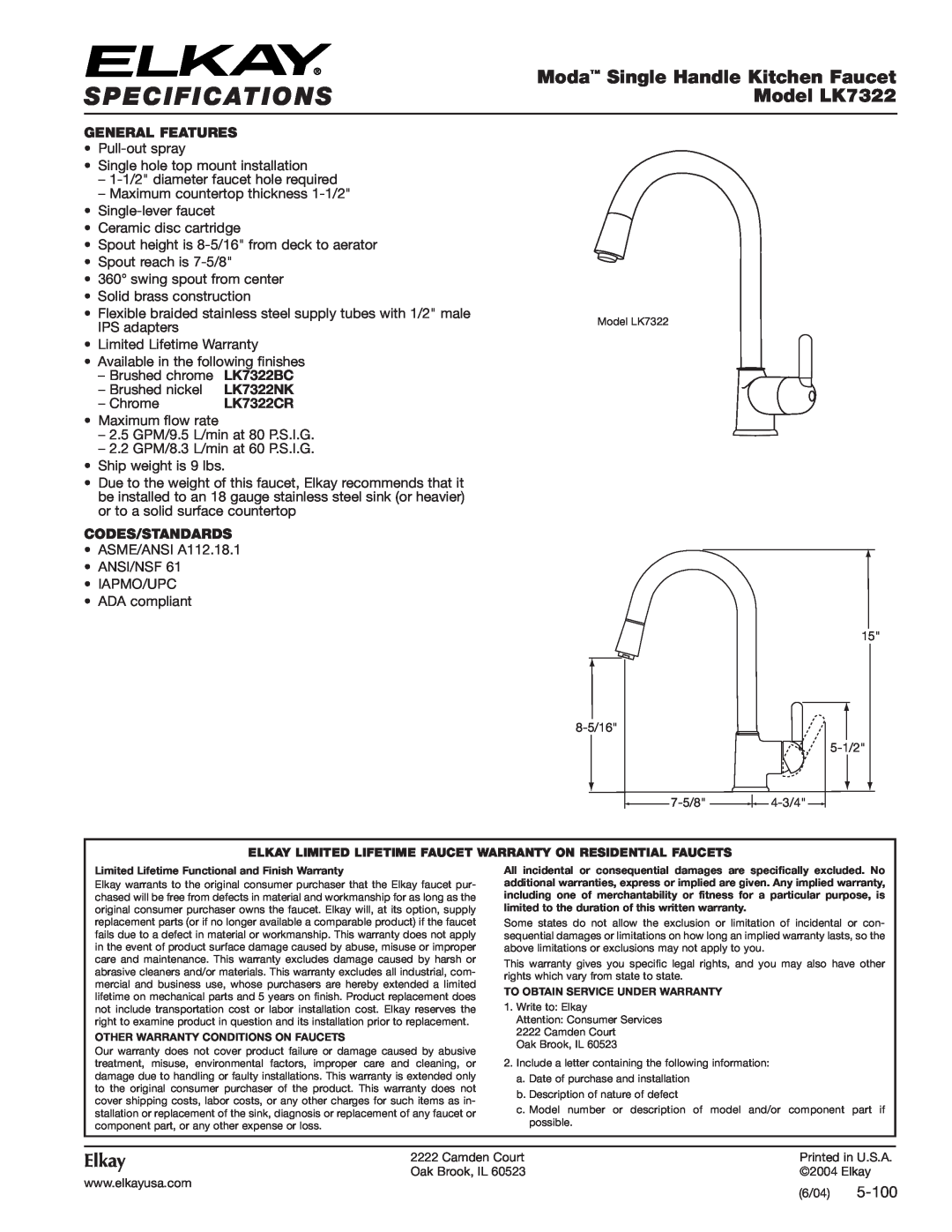 Elkay specifications Specifications, Moda Single Handle Kitchen Faucet, Model LK7322, Elkay, 5-100, General Features 