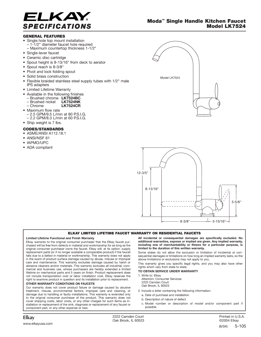 Elkay LK7524 specifications General Features, Codes/Standards, Other Warranty Conditions on Faucets 