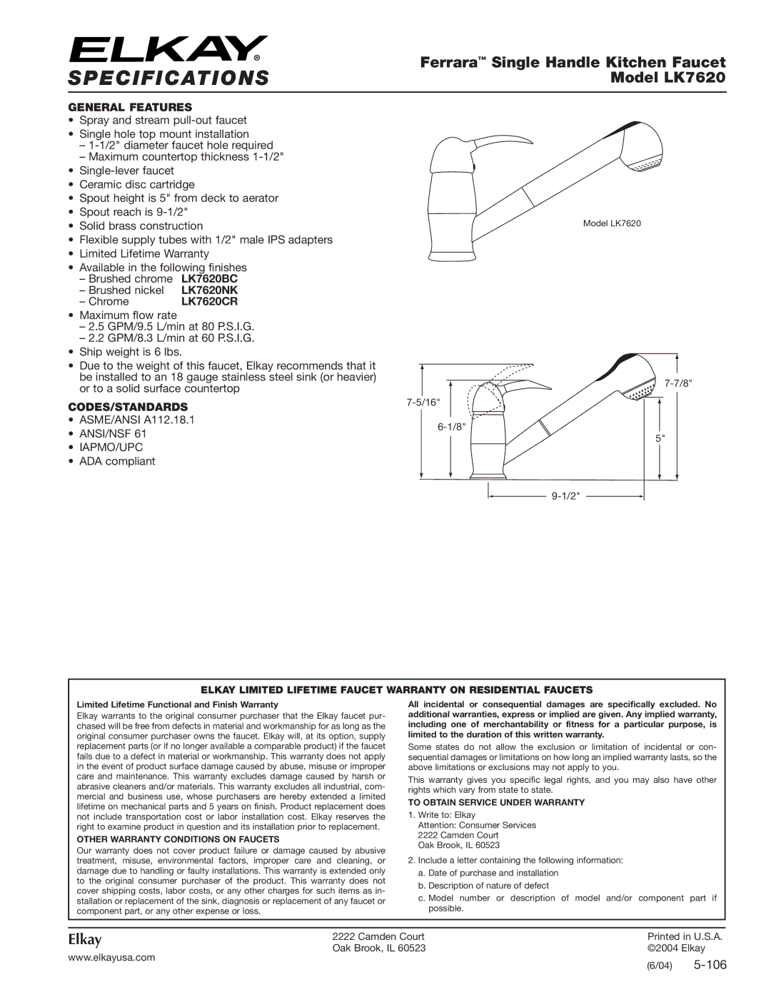 Elkay LK7620BC specifications General Features, Codes/Standards, Other Warranty Conditions on Faucets 