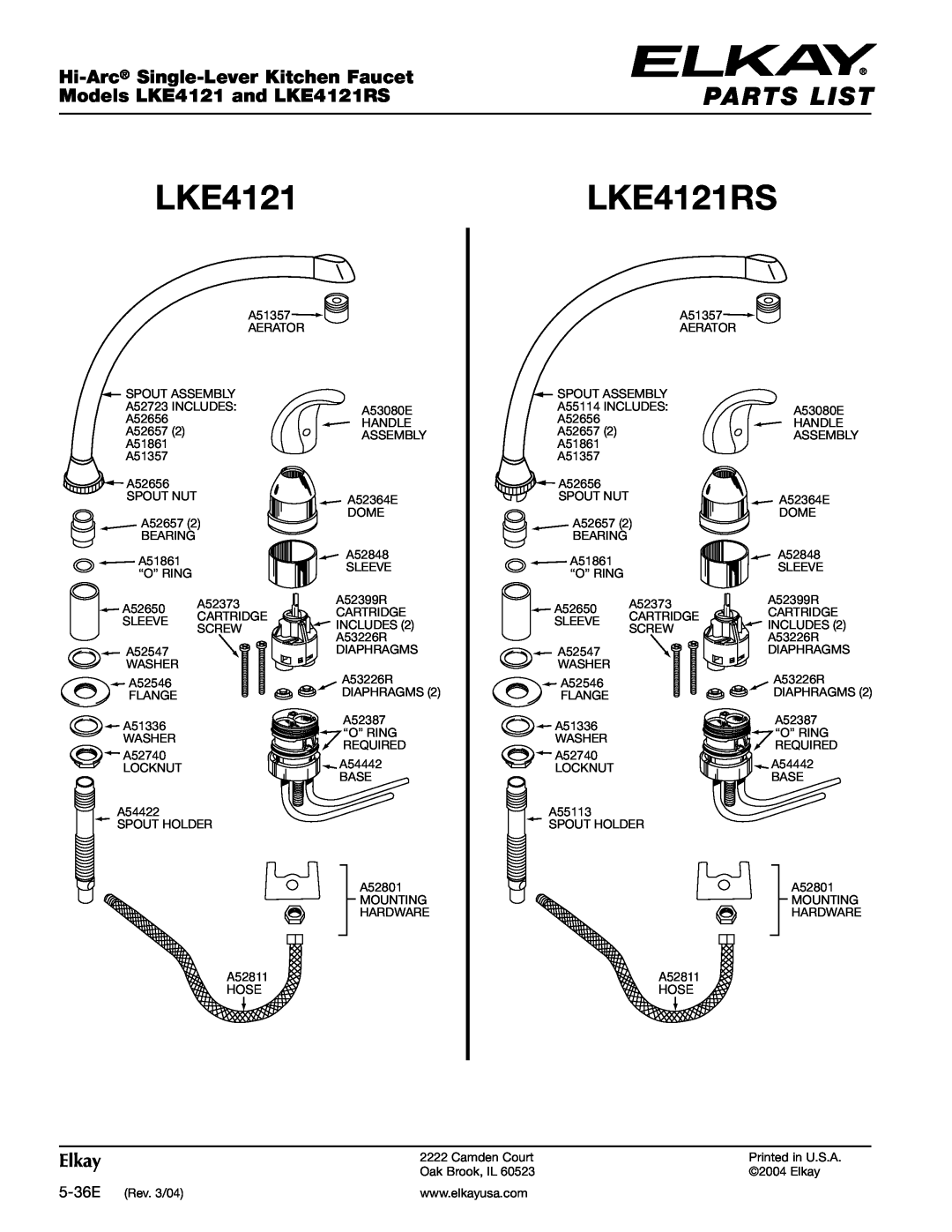 Elkay Parts List, LKE4121LKE4121RS, Hi-Arc Single-Lever Kitchen Faucet, Models LKE4121 and LKE4121RS, Elkay, 5-36E 