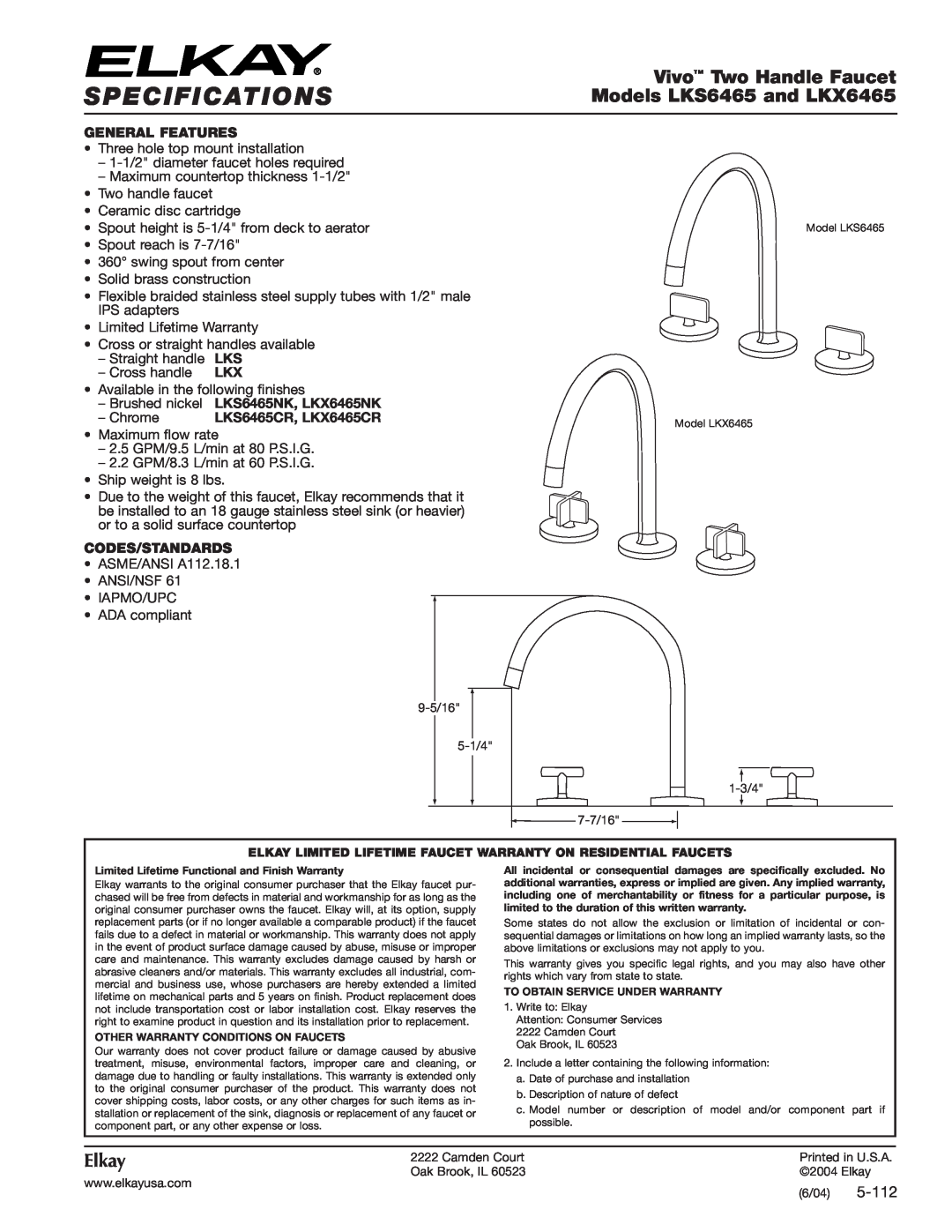 Elkay specifications Specifications, Vivo Two Handle Faucet, Models LKS6465 and LKX6465, Elkay, 5-112, General Features 