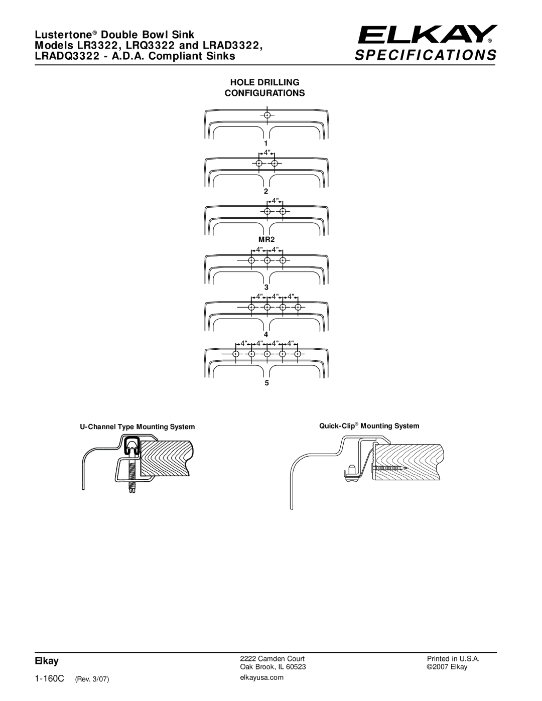 Elkay LRQ3322, LR3322, LRADQ3322, LRAD3322 specifications Camden Court Oak Brook, IL Elkay 160C Rev /07 Elkayusa.com 