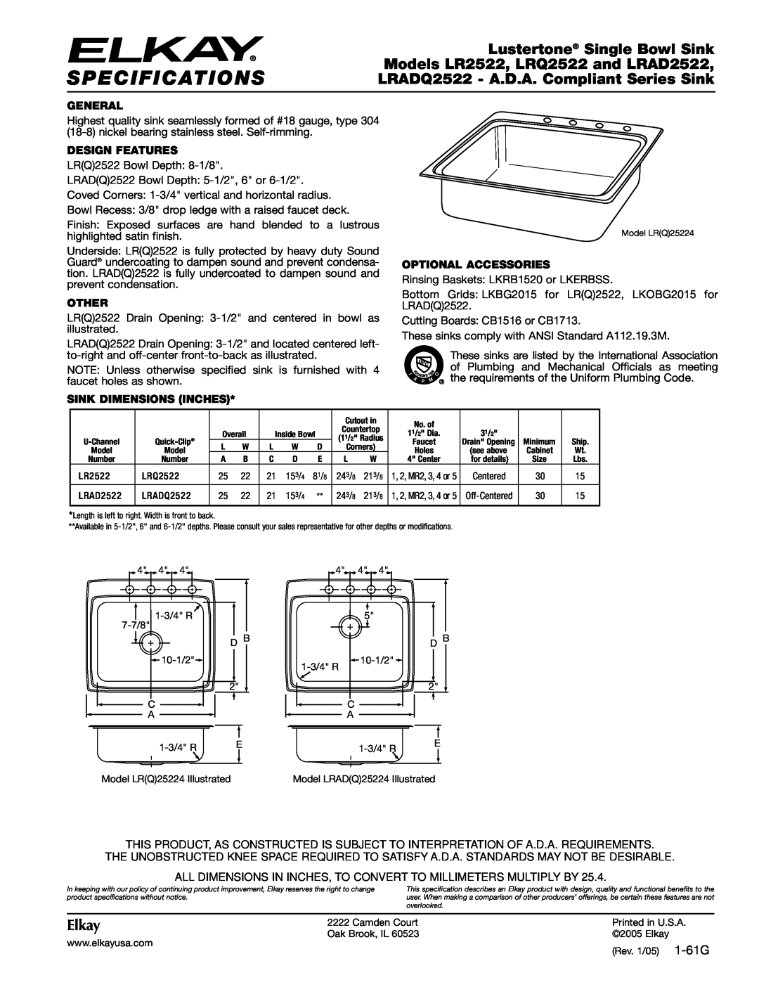 Elkay specifications Specifications, Lustertone Single Bowl Sink, Models LR2522, LRQ2522 and LRAD2522, Elkay, General 