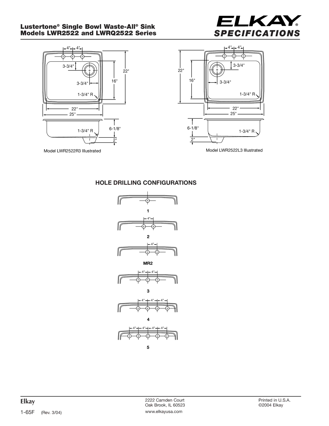 Elkay LWRQ2522L, LWR2522R, LWRQ2522R, LWR2522L specifications Hole Drilling Configurations 