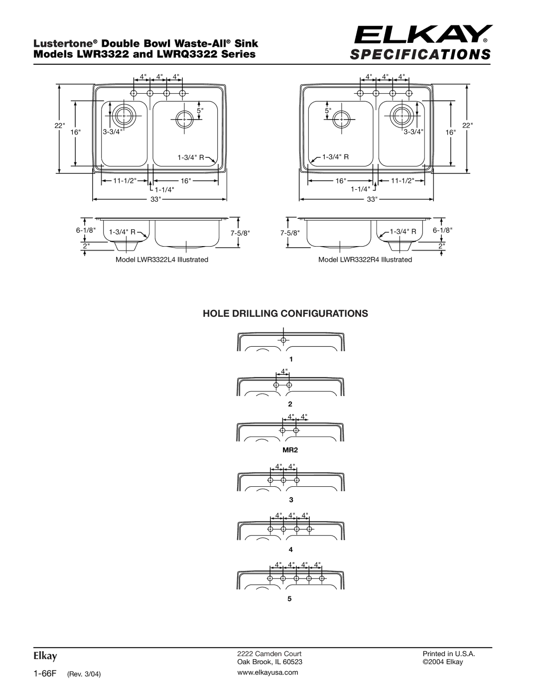 Elkay LWRQ3322L specifications 66FRev /04, Camden Court Oak Brook, IL Elkay 