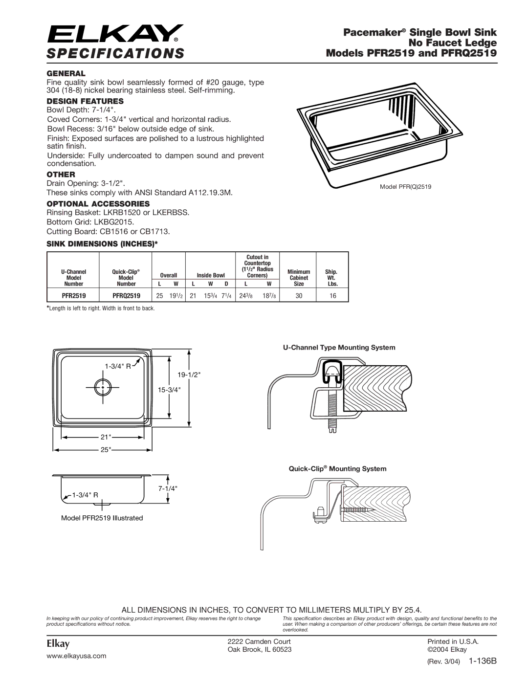 Elkay specifications Specifications, Pacemaker Single Bowl Sink, No Faucet Ledge, Models PFR2519 and PFRQ2519, Elkay 