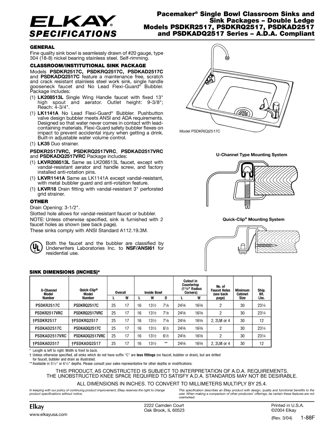 Elkay PSDKR2517, PSDKRQ2517, PSDKAD2517 specifications Specifications 