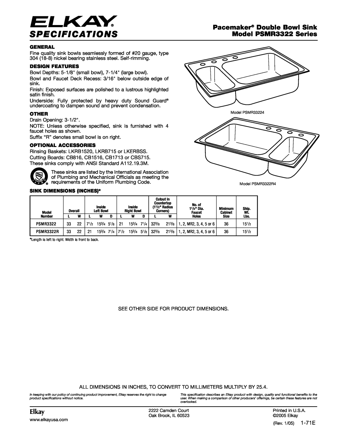 Elkay specifications Specifications, Pacemaker Double Bowl Sink, Model PSMR3322 Series, Elkay, General, Design Features 