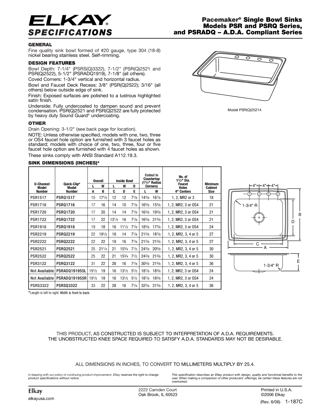 Elkay PSRQ Series, PSRADQ specifications Specifications, Pacemaker Single Bowl Sinks, Models PSR and Psrq Series, Elkay 