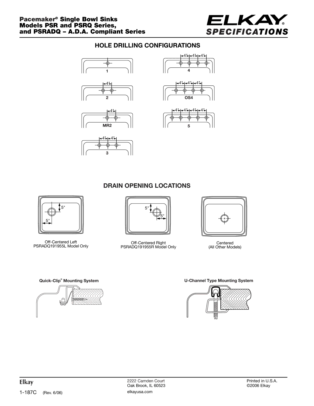 Elkay PSRADQ Pacemaker Single Bowl Sinks Models PSR and Psrq Series, Hole Drilling Configurations, Drain Opening Locations 