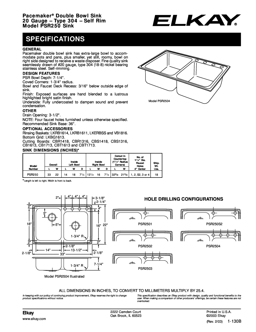 Elkay PSR250 Sink specifications Specifications, Pacemaker Double Bowl Sink, Gauge - Type 304 - Self Rim, Elkay, General 