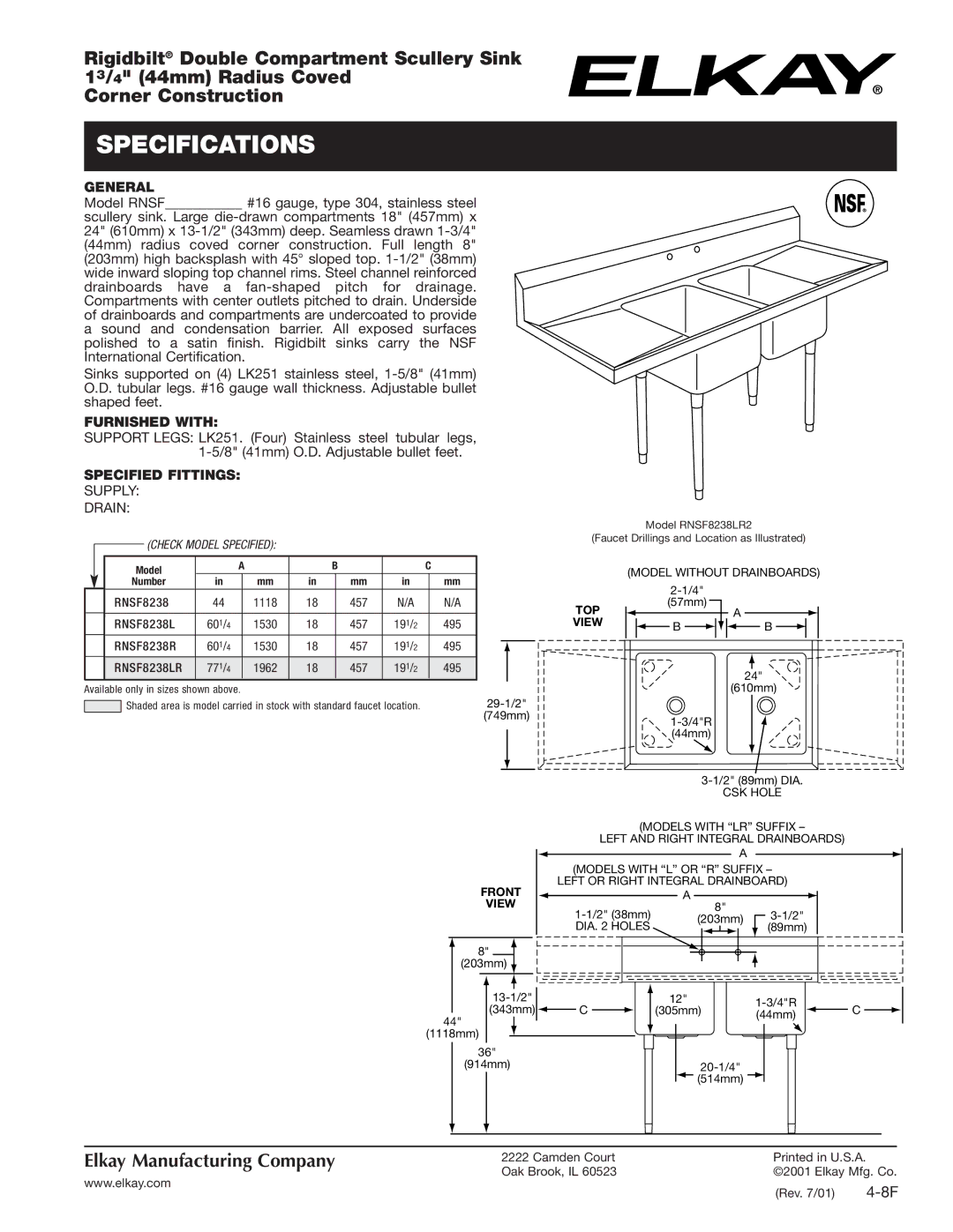 Elkay RNSF8238R, RNSF8238LR specifications Specifications, General, Furnished with, Specified Fittings Supply, Drain 