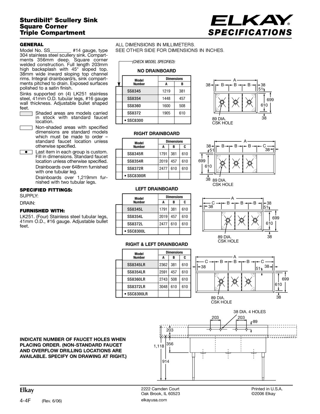 Elkay SS8345 specifications E C I F I C At I O N S, Sturdibilt Scullery Sink Square Corner 