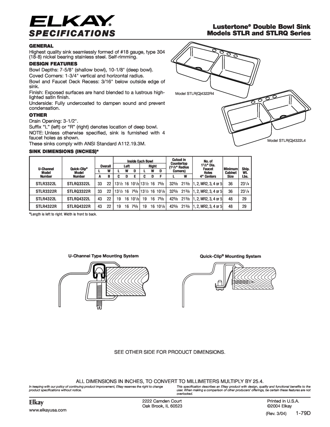 Elkay specifications Specifications, Lustertone Double Bowl Sink, Models STLR and STLRQ Series, Elkay, 1-79D, General 