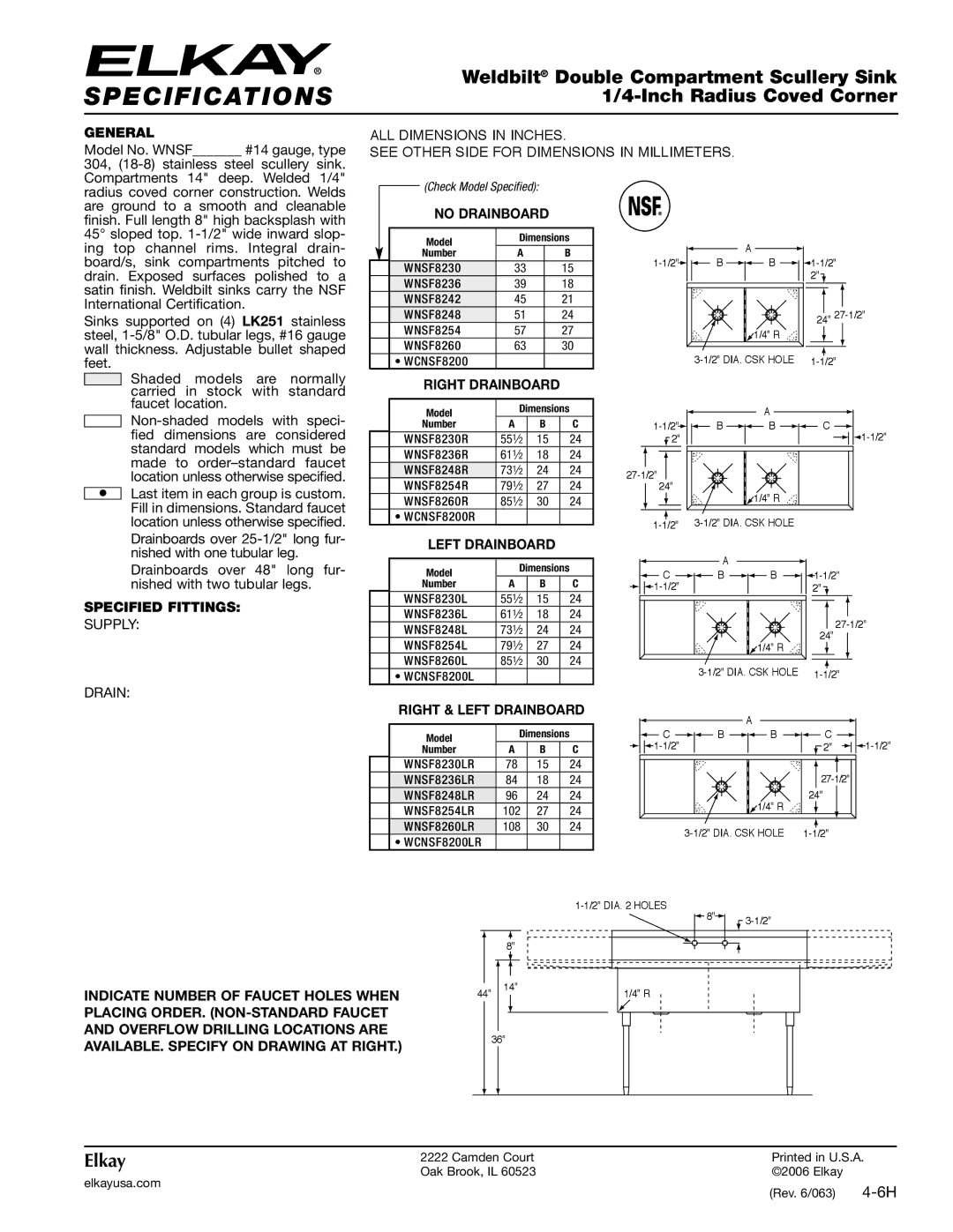 Elkay WNSF8230 specifications E C I F I C At I O N S, Weldbilt Double Compartment Scullery Sink, Inch Radius Coved Corner 