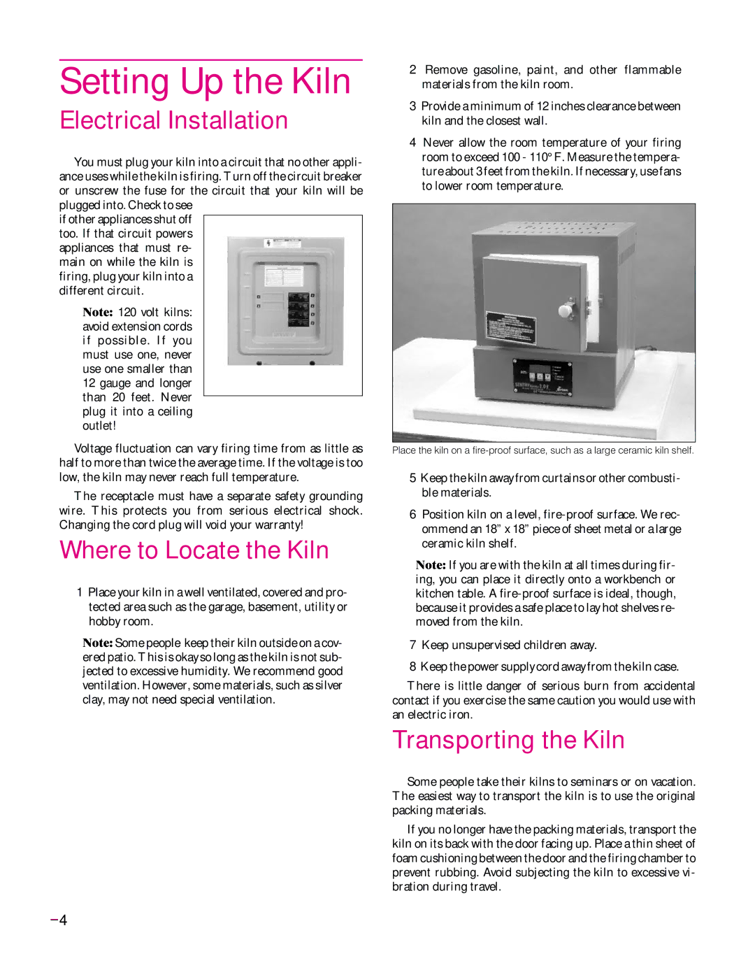 Elmer's Glass Kiln manual Setting Up the Kiln, Electrical Installation, Where to Locate the Kiln, Transporting the Kiln 