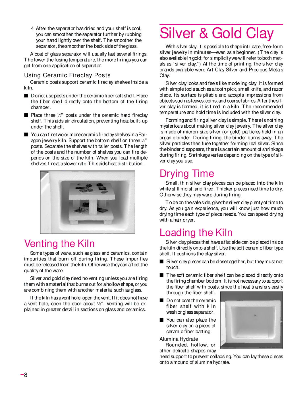Elmer's Glass Kiln manual Silver & Gold Clay, Venting the Kiln, Drying Time, Using Ceramic Fireclay Posts 