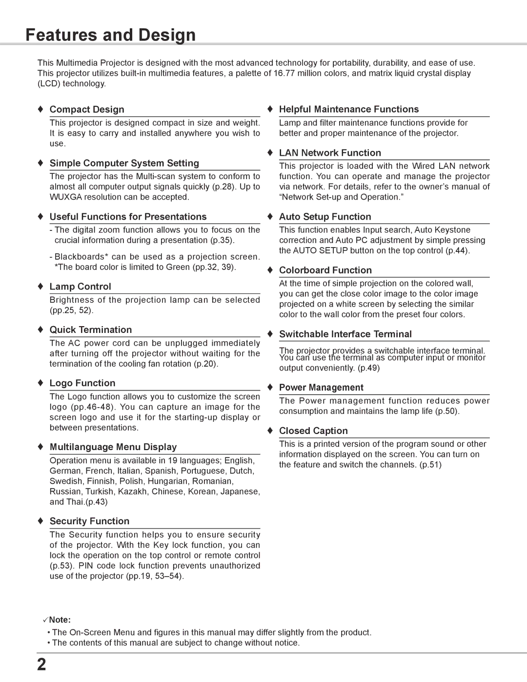 Elmo CRP-26 owner manual Features and Design 