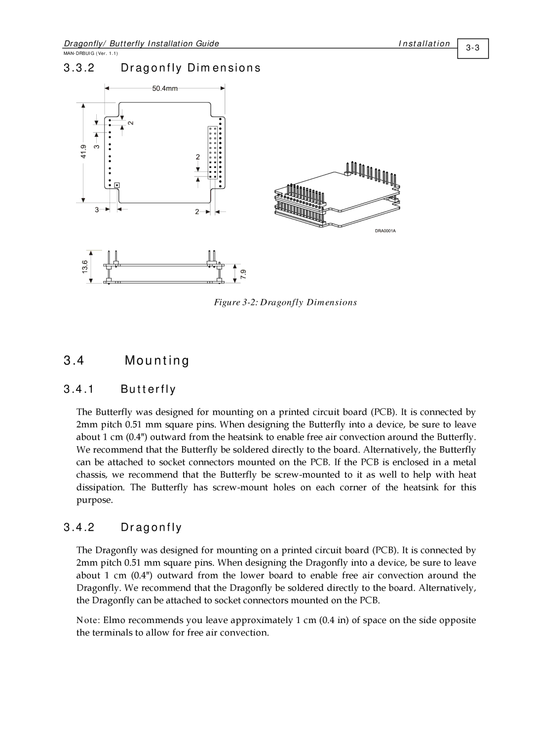 Elmo BUT- X/YYY, DRA- X/YY, ExtrIQ Dragonfly/Butterfly manual Mounting, Dragonfly Dimensions 