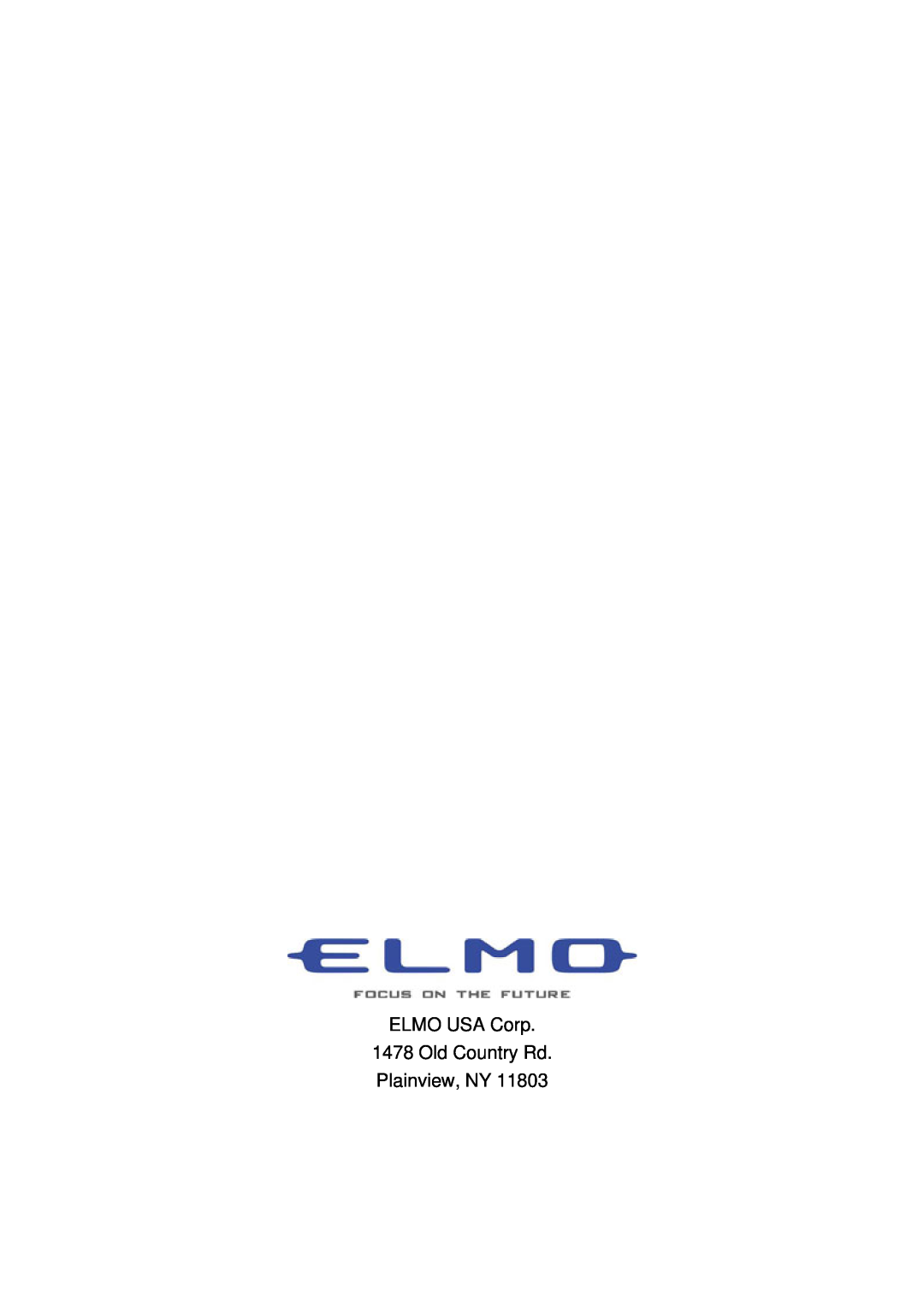 Elmo ESD-370 user manual ELMO USA Corp 1478 Old Country Rd Plainview, NY 