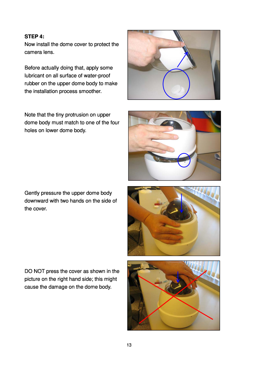 Elmo ESD-380 user manual Now install the dome cover to protect the camera lens 