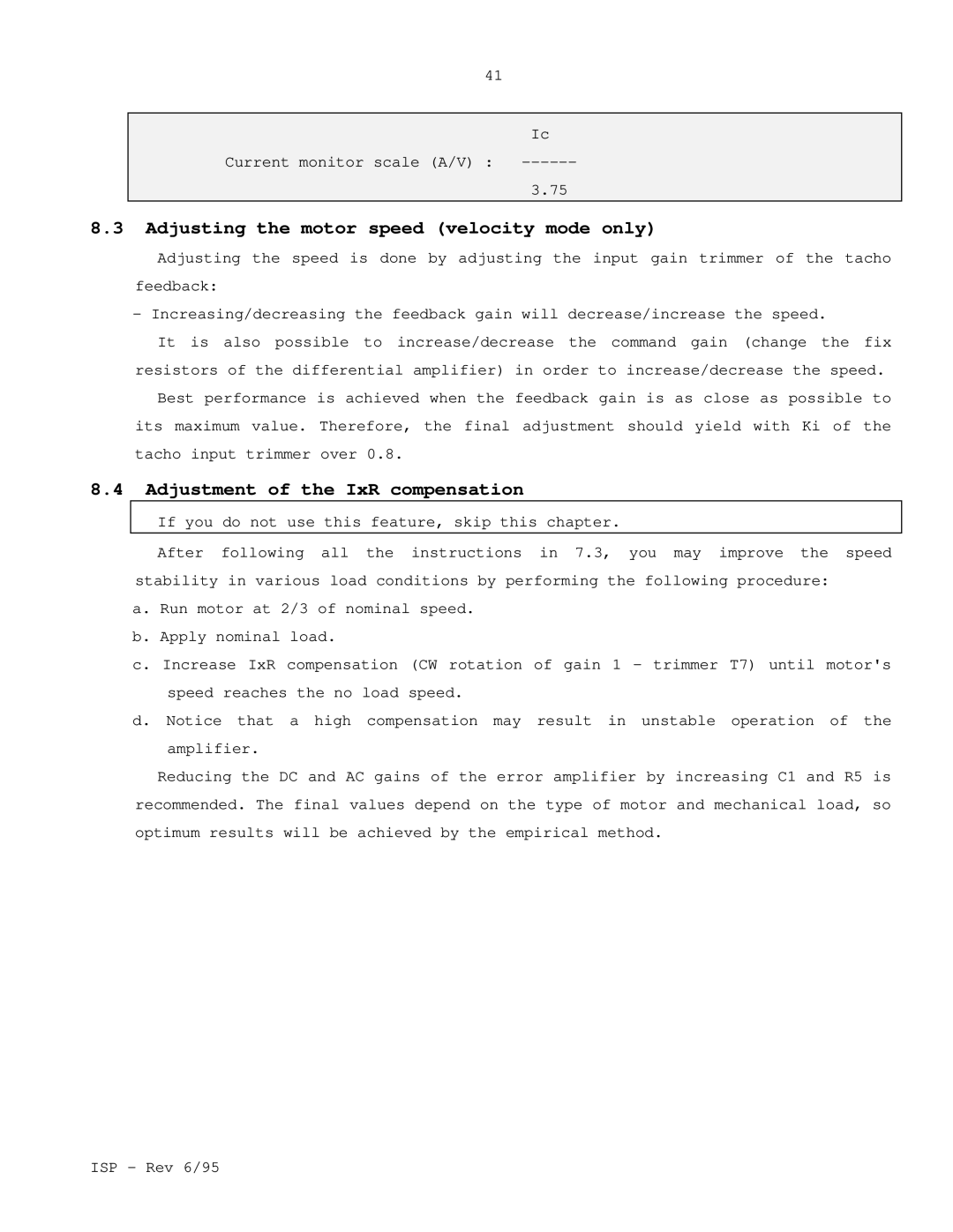 Elmo ISP manual Adjusting the motor speed velocity mode only, Adjustment of the IxR compensation 